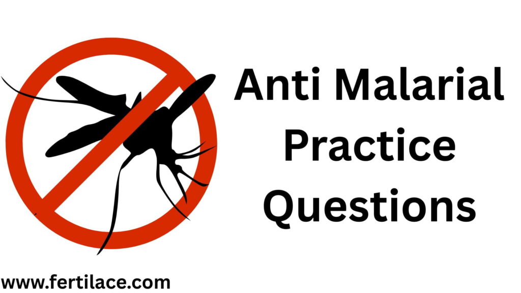 Antimalarials multiple choice questions