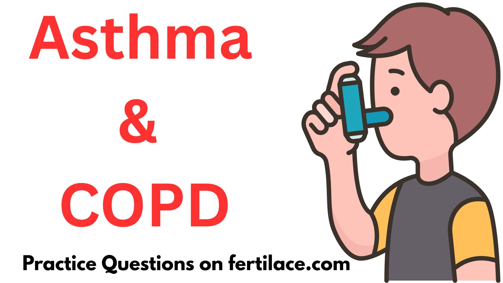 Asthma & COPD questions