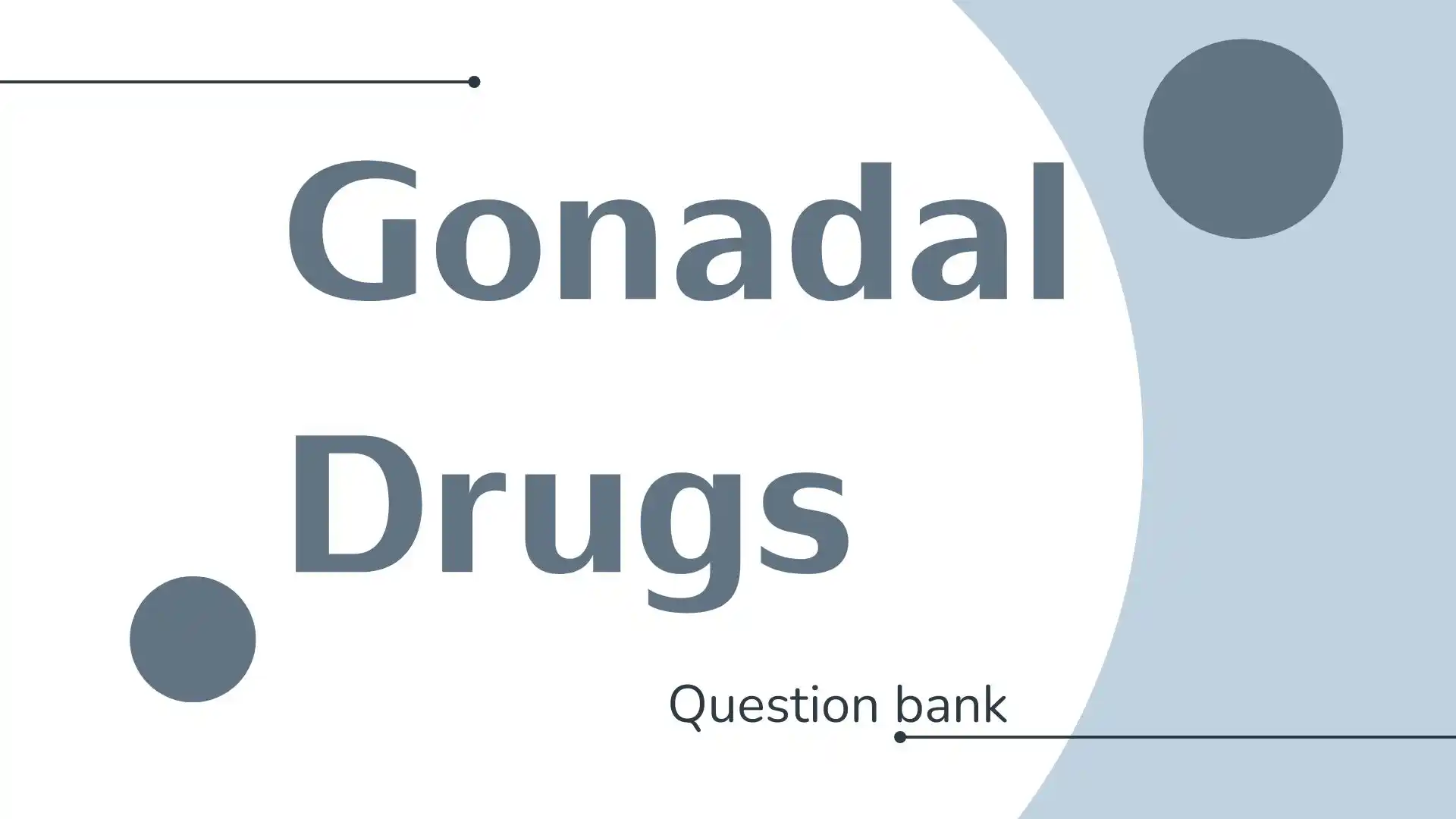 Gonadal drugs question bank