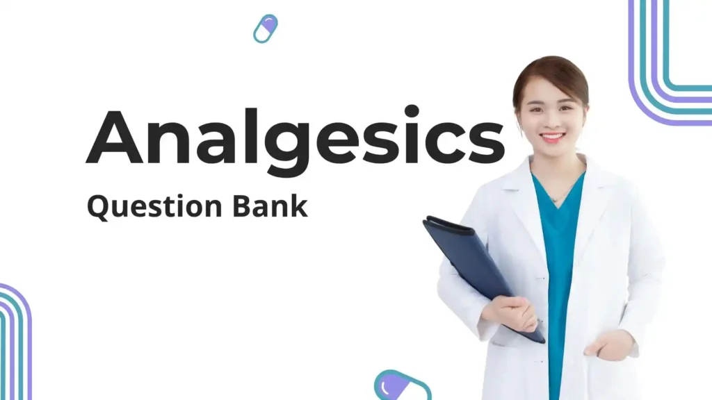analgesics question bank