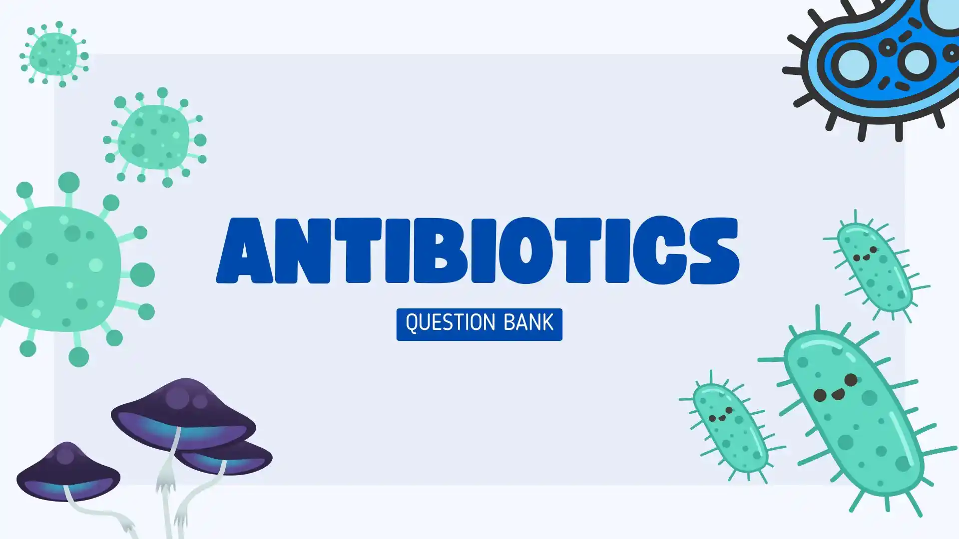 antibiotics question bank