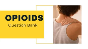opioids question bank